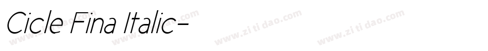 Cicle Fina Italic字体转换